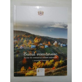 Satul  romanesc  Factor de coeziune si unitate nationala - incursiune literara 